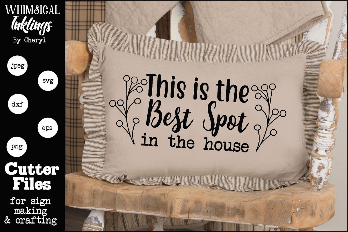 Best Spot In The House SVG example image 1