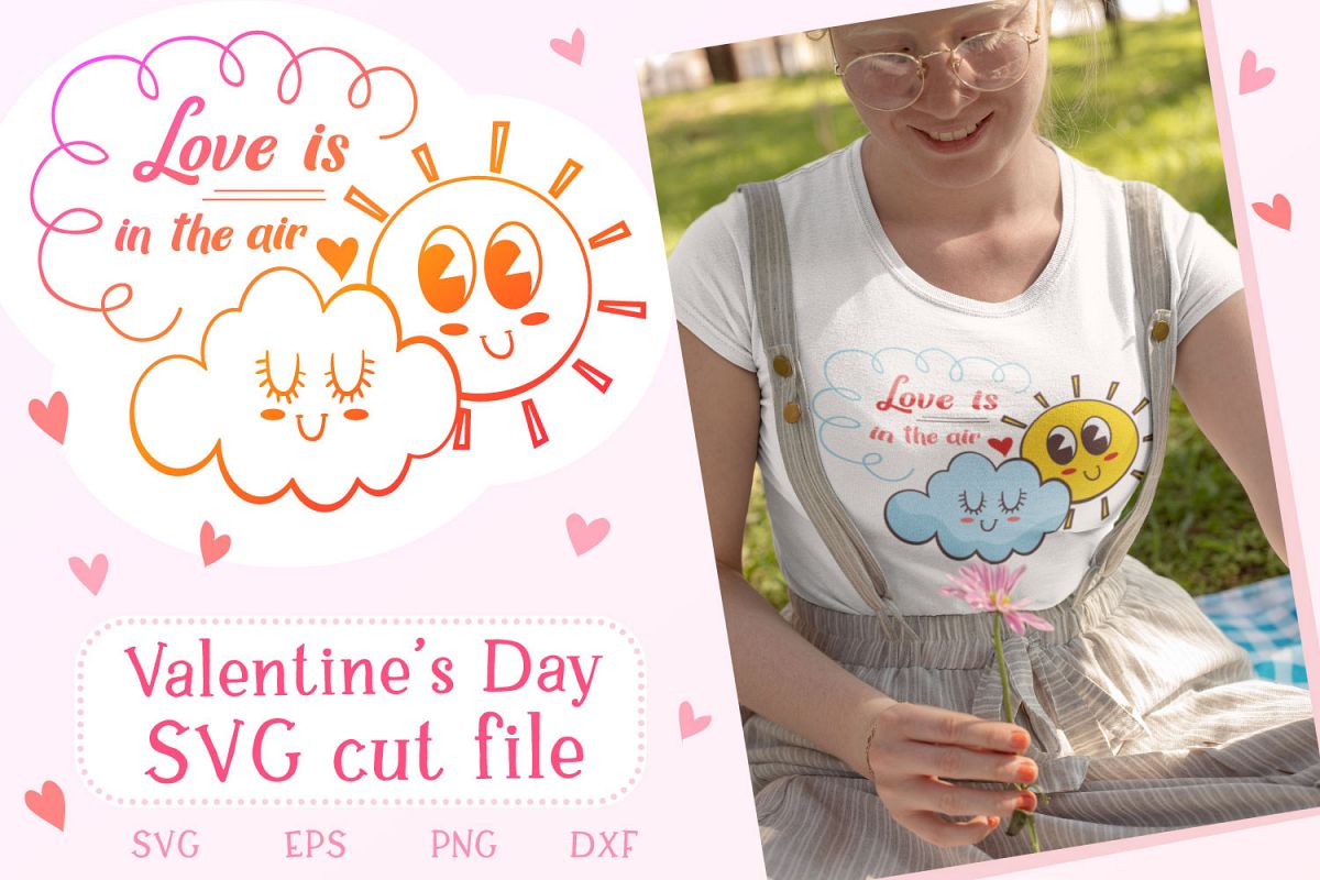 Love is in the air - Valentine SVG cut file example image 1