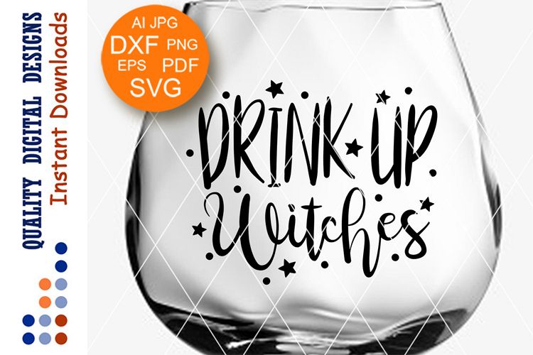 Drink up Witches svg Halloween decor Funny holiday files example image 1