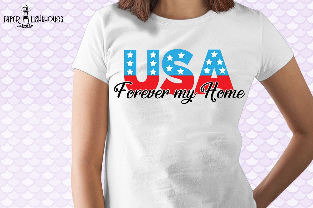 USA Forever my home - 4th of July svg, clipart, printable example image 1