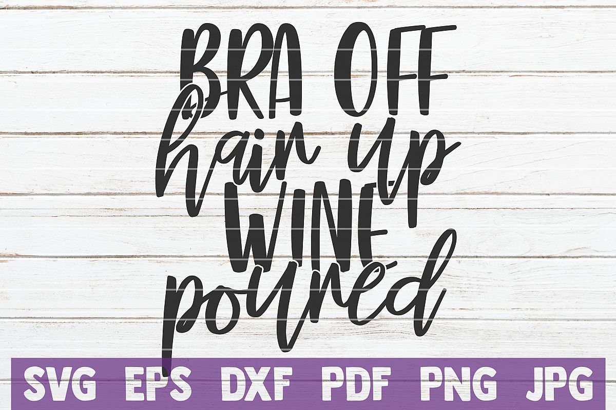 Bra Off Hair Up Wine Poured example image 1