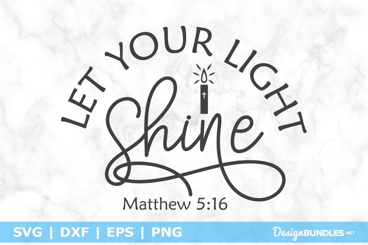 Download Let Your Light Shine SVG File