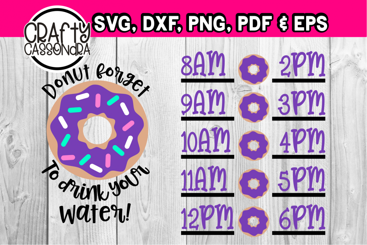 Donut forget to drink your water! example image 1