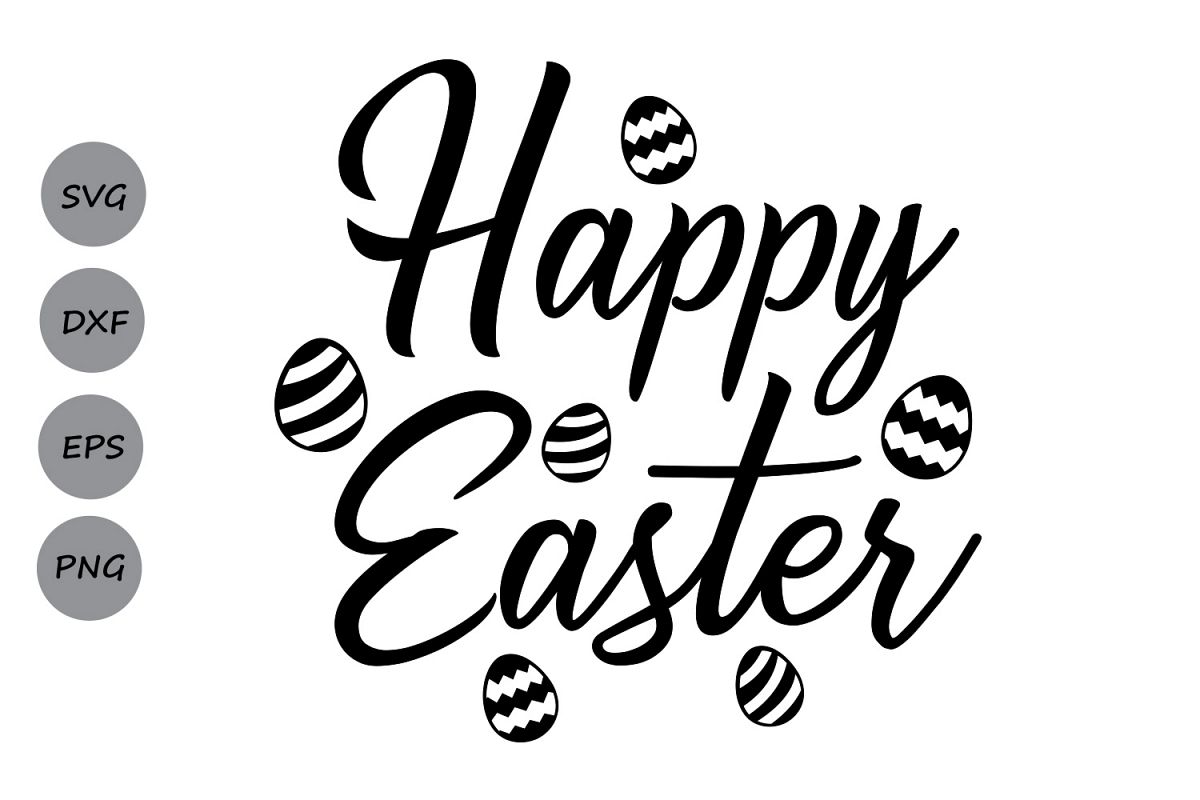 Download Happy Easter SVG, Easter Svg, Easter Cut Files, Easter Eggs Svg, Easter Basket Svg, Silhouette ...