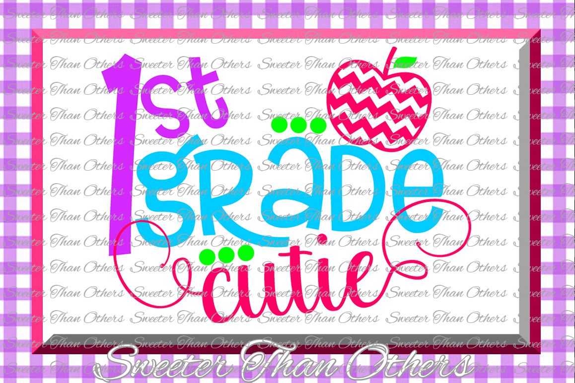 First Grade cutie SVG 1st Grade cut file Last Day of School example image 1