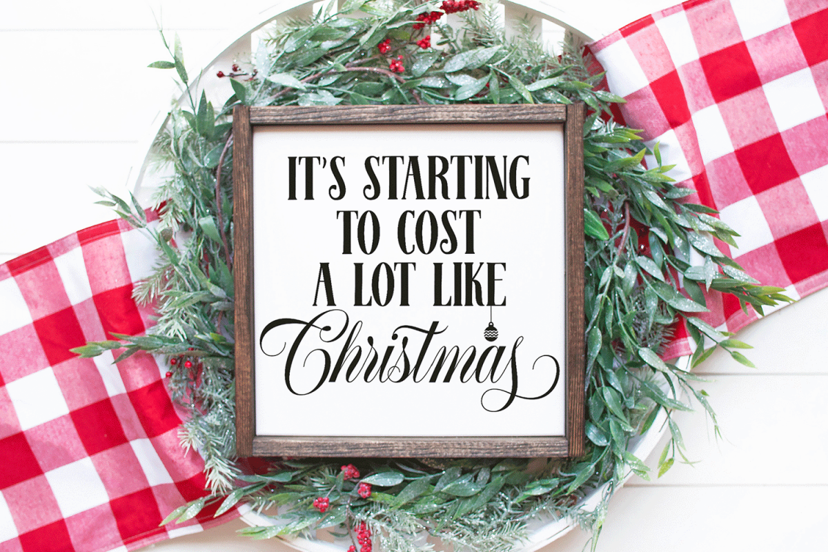 Christmas SVG - It's Starting to Cost a Lot Like Christmas example image 1
