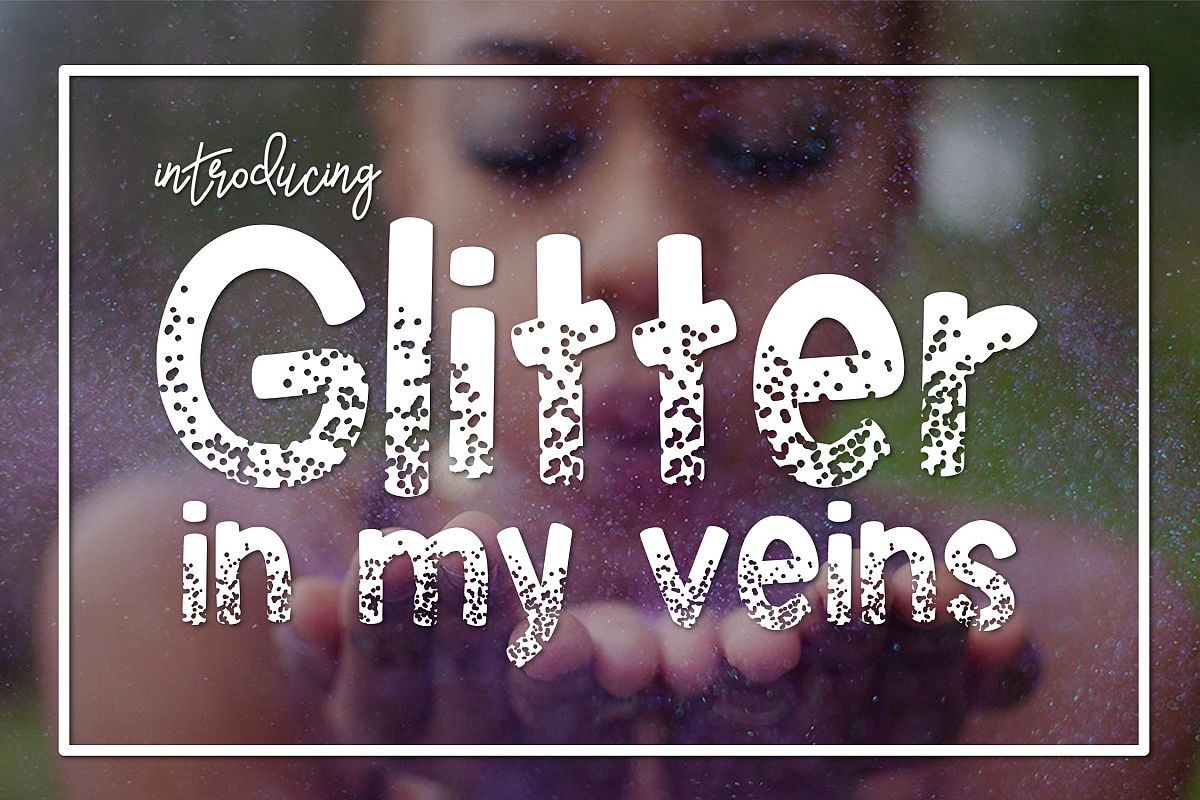 Glitter in my Veins example image 1
