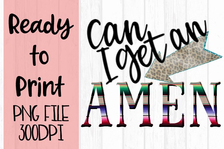Can I Get An Amen Ready to Print example image 1