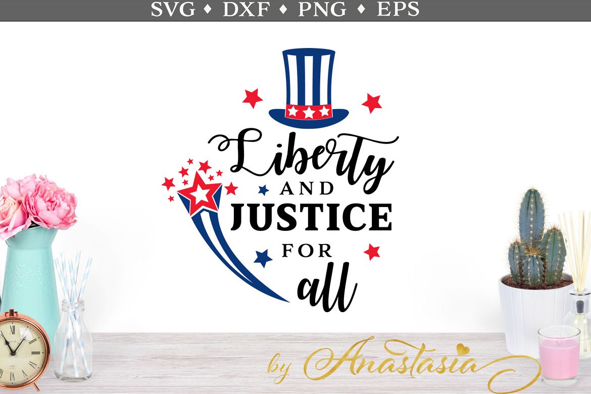 Liberty and justice for all - 4th of July SVG Cut File example image 1