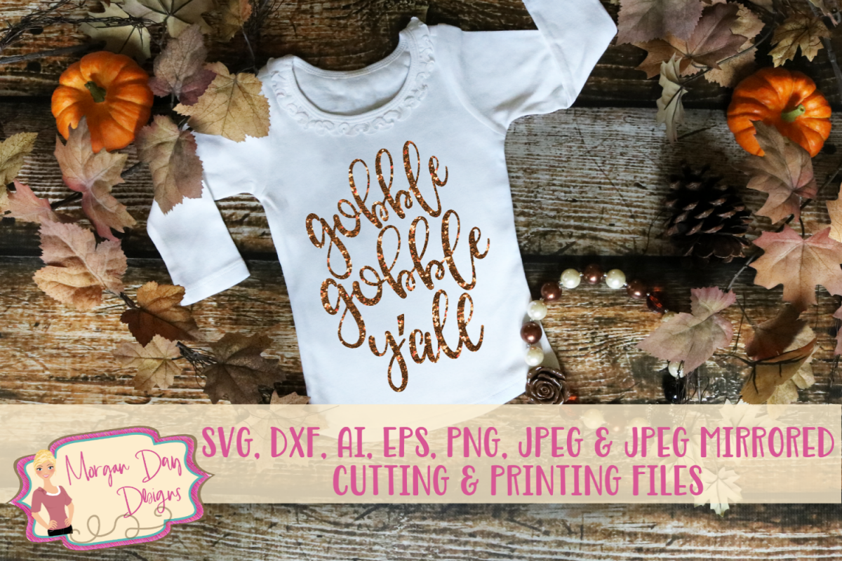 Gobble Gobble Y'all SVG, DXF, AI, EPS, PNG, JPEG example image 1