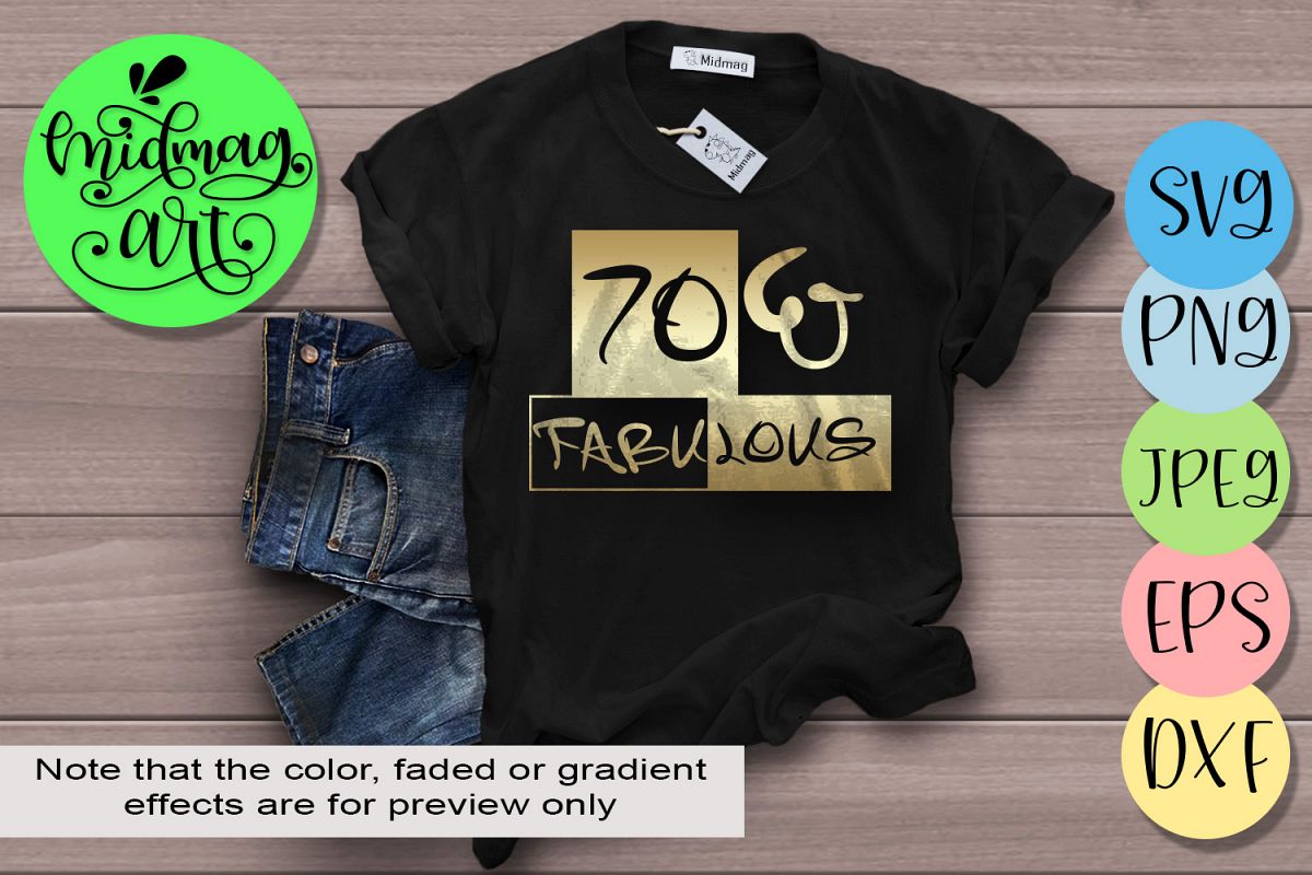 Download 70 and fabulous svg, 70th birthday svg