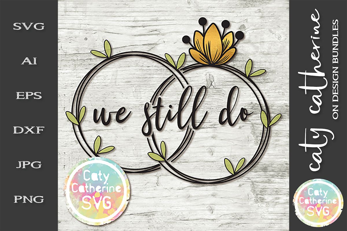 We Still Do Floral Wreath Wedding Bands SVG Cut File example image 1