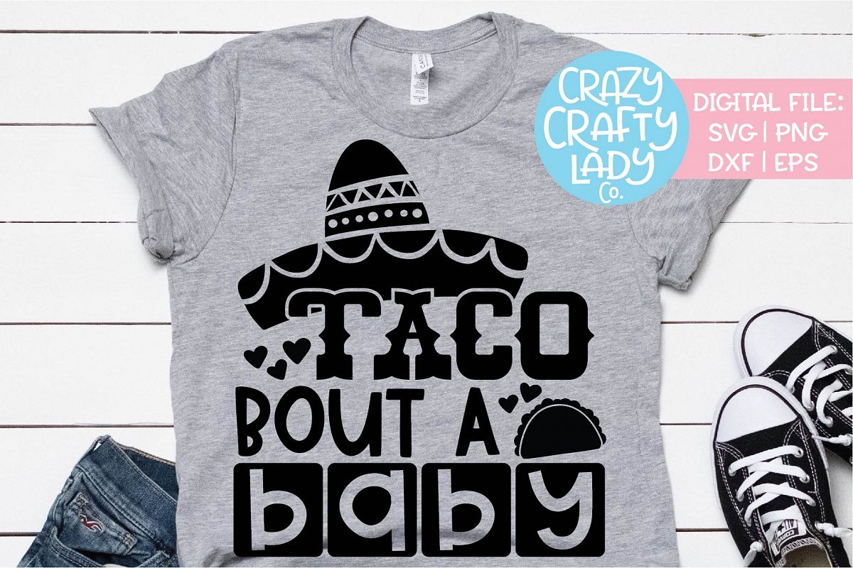 Taco Bout a Baby Pregnancy SVG DXF EPS PNG Cut File example image 1