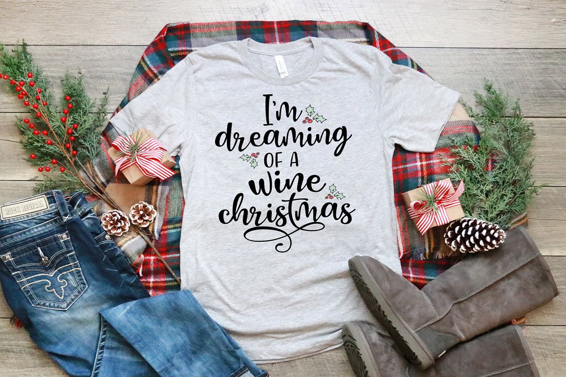Christmas SVG - I'm Dreaming Of A Wine Christmas example image 1