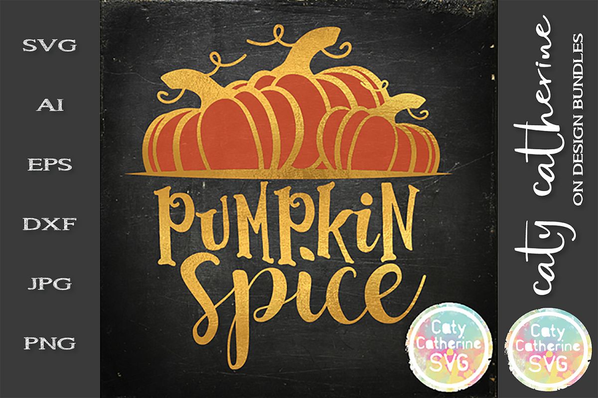 Pumpkin Spice Fall Autumn SVG Cut File example image 1