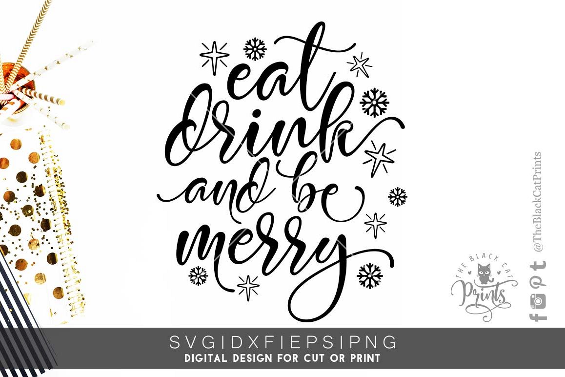 Eat drink & be Merry SVG DXF PNG EPS (33779) | Cut Files | Design Bundles