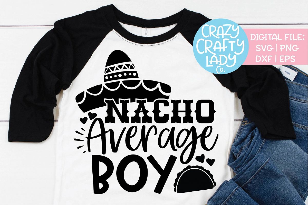 Nacho Average Boy Cinco de Mayo SVG DXF EPS PNG Cut File example image 1