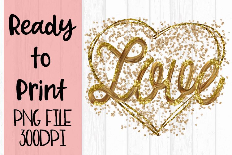 Gold Love Ready to Print example image 1