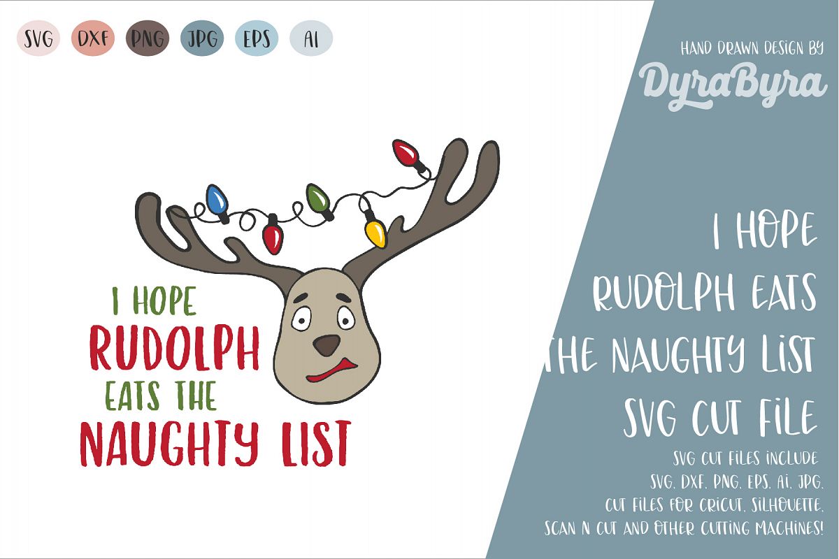 I hope Rudolph eats the Naughty List SVG / Christmas SVG example image 1