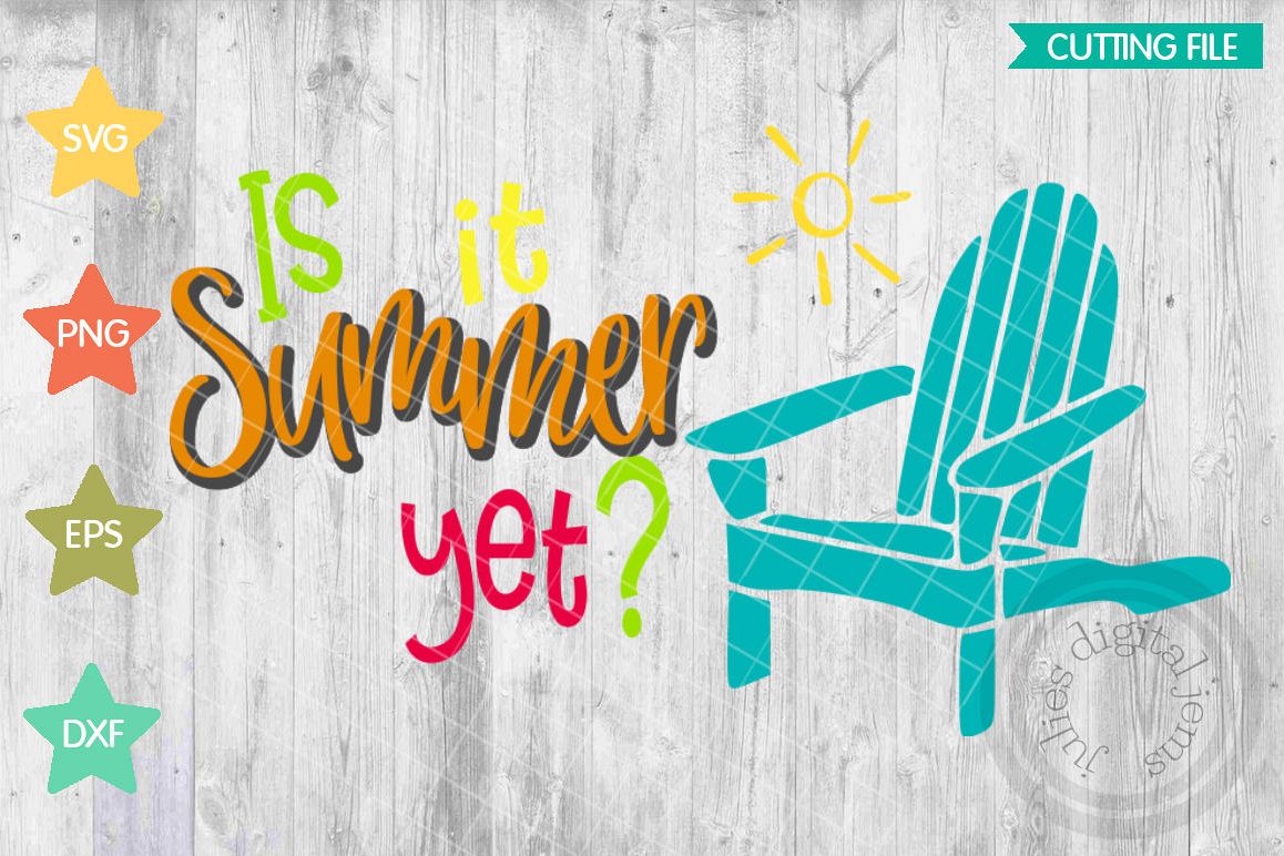 Download Is it summer yet tshirt, Summer SVG designs, adirondack ...