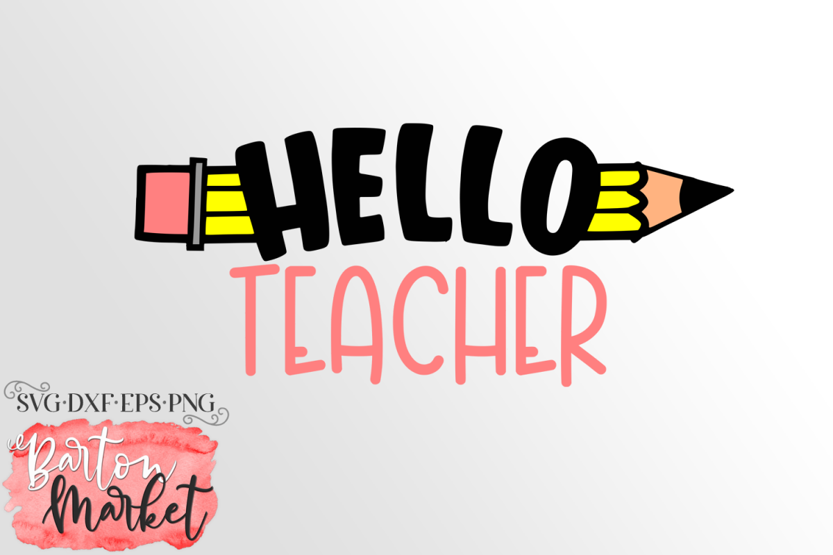 Hello Teacher SVG DXF EPS PNG example image 1