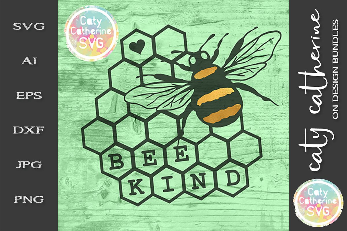 Bee Kind Honeycomb Be Kind SVG Cut File example image 1