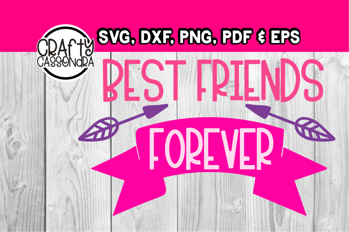 Free Free 320 Special Friend Forever Best Friends Svg Free SVG PNG EPS DXF File