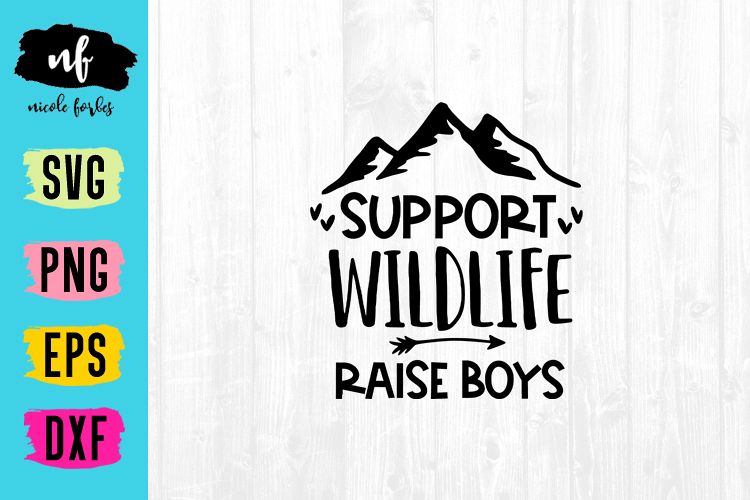 Support Wildlife Raise Boys SVG Cut File example image 1