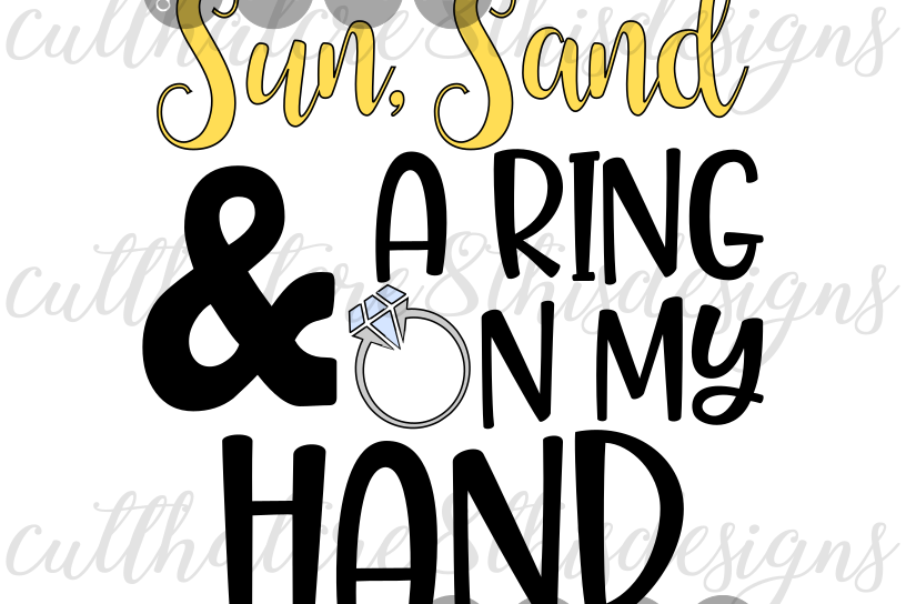 Sun Sand Ring On My Hand Destination Wedding Quotes