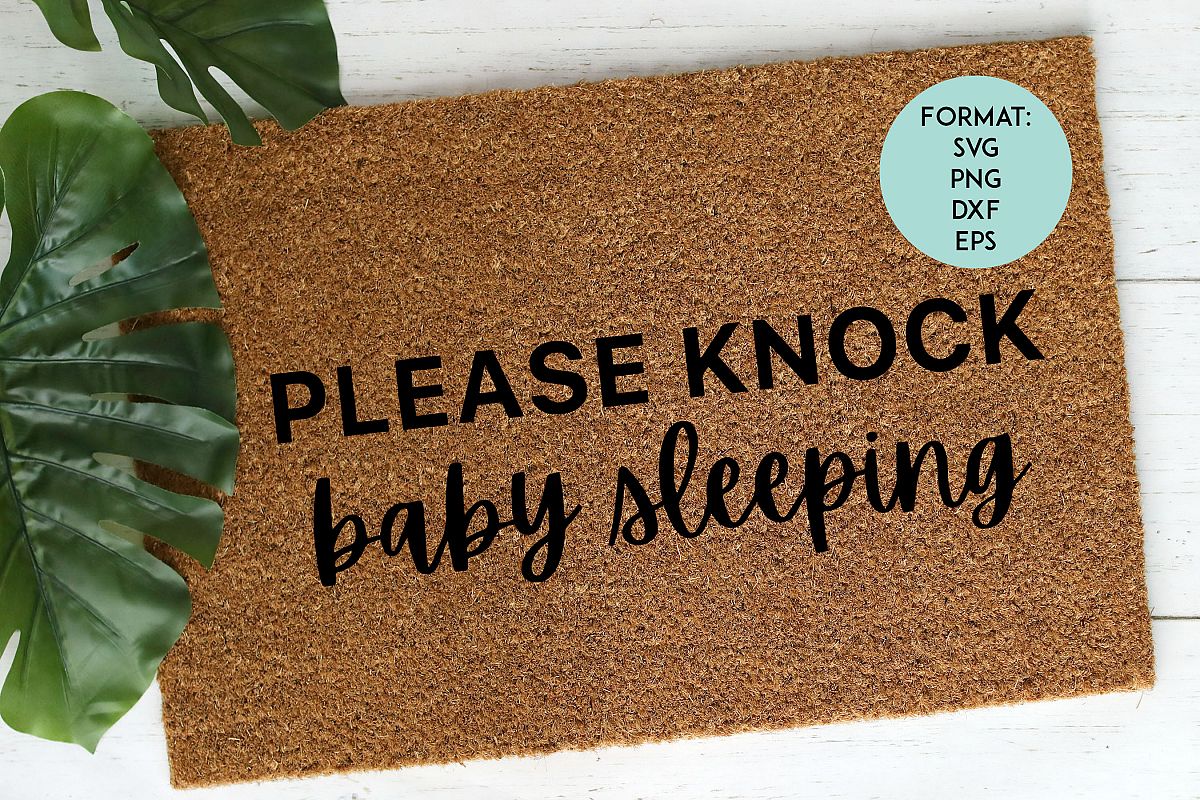 Doormat / Please Knock Baby Sleeping / Funny SVG File example image 1