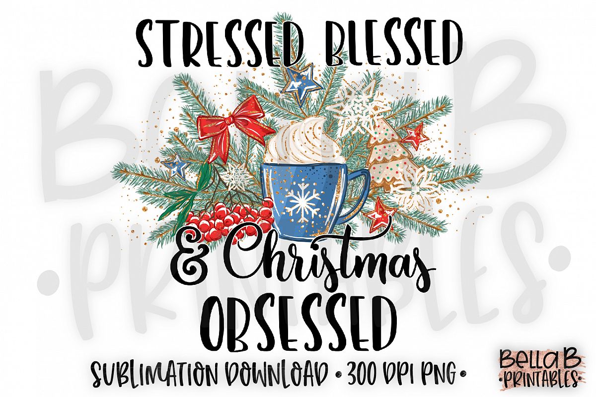 Christmas Sublimation Design, Stressed Blessed Christmas example image 1