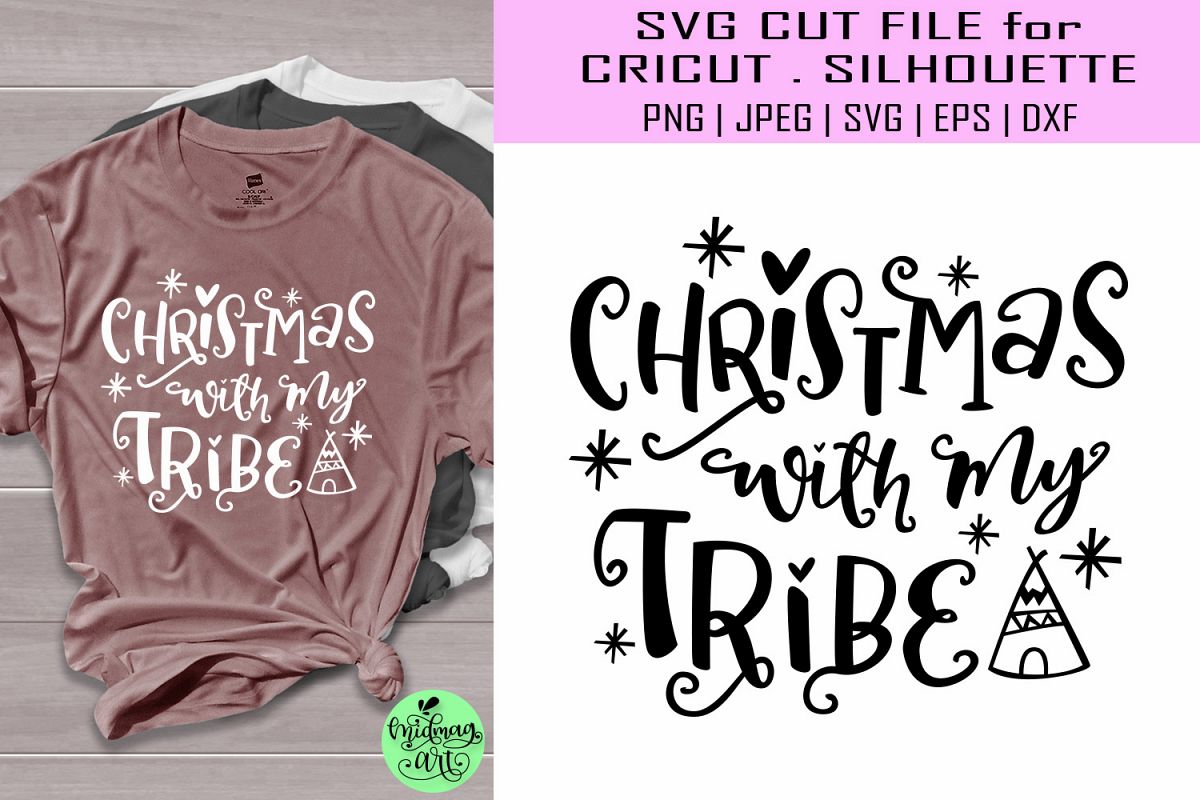 Christmas with my tribe svg, christmas svg example image 1