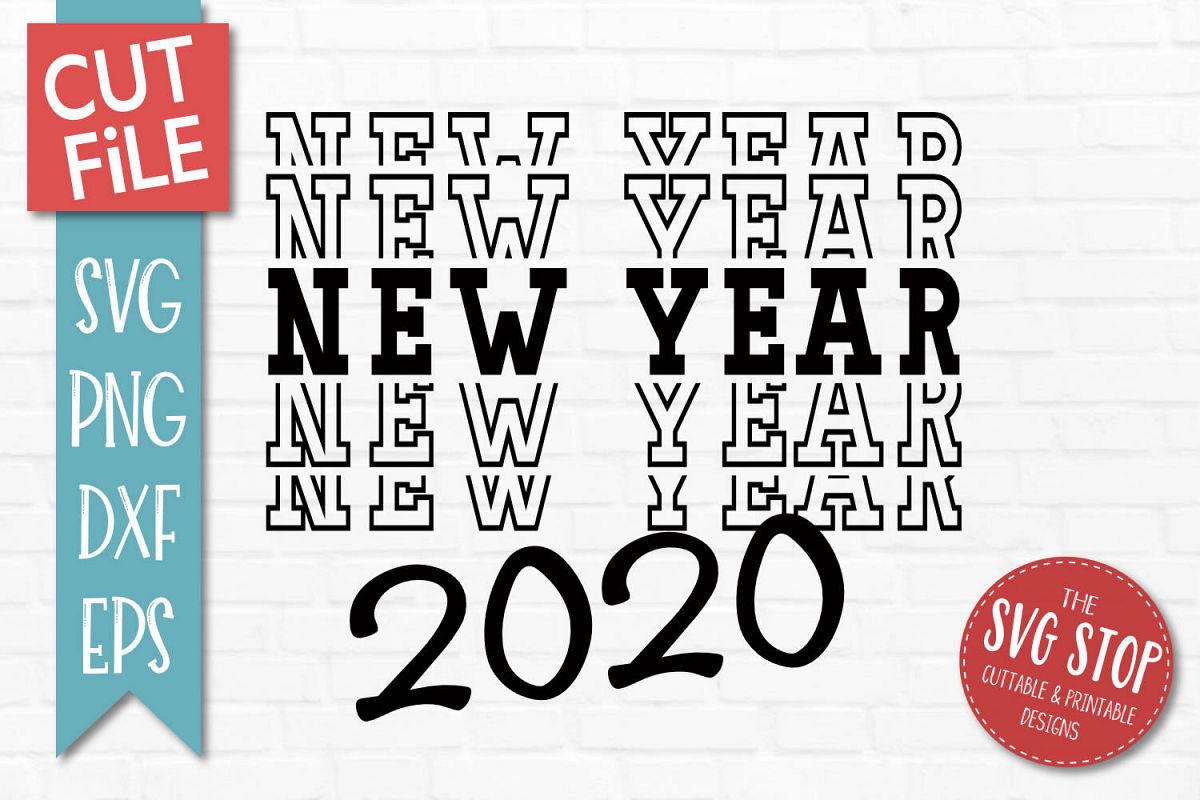 2020 New Year SVG, PNG, DXF, EPS example image 1