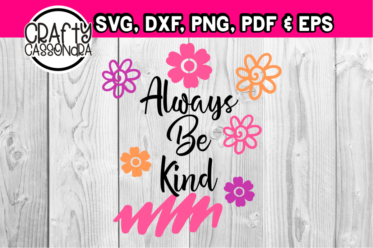 Always Be Kind example image 1