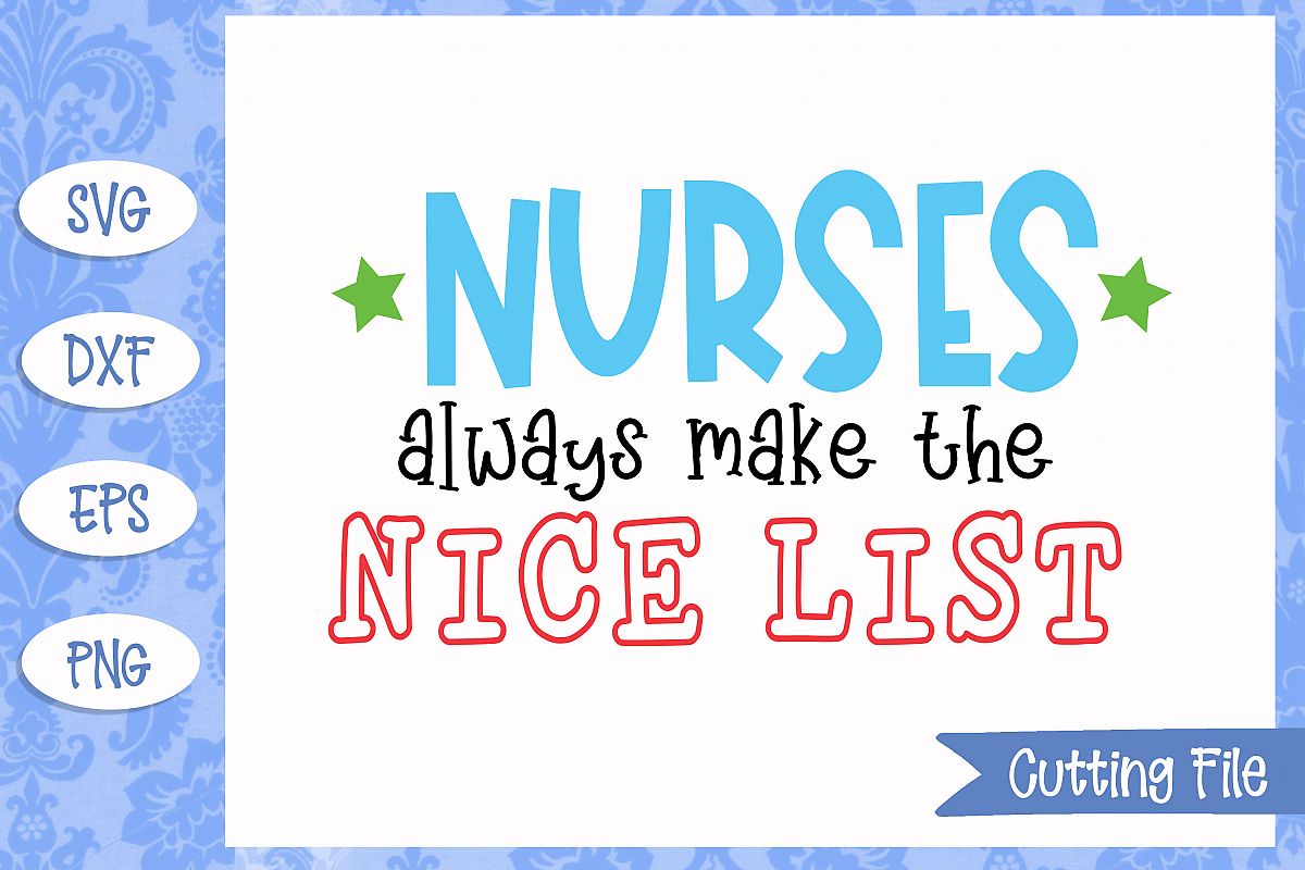 Nurses always make the nice list SVG File example image 1