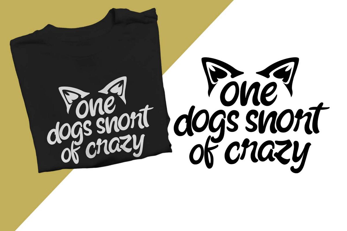 One dogs snort of crazy Printable example image 1
