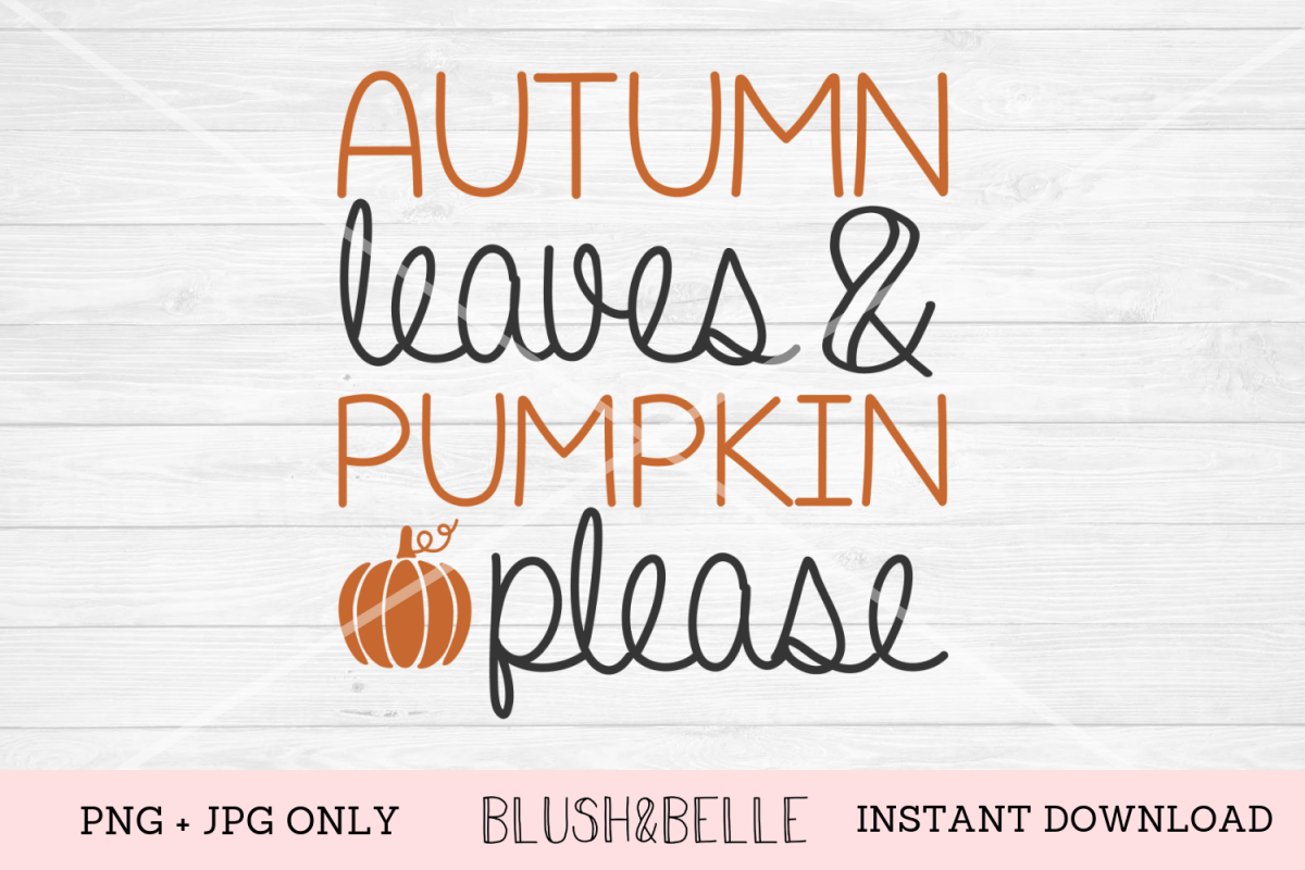 Autumn Leaves and Pumpkin Please - PNG, JPG example image 1