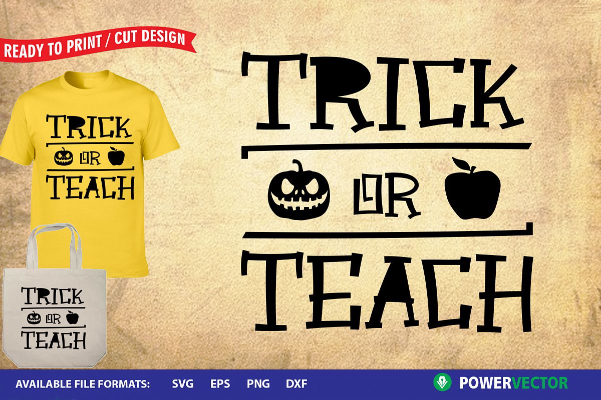 Trick or Teach SVG | Funny Halloween Cut Files example image 1