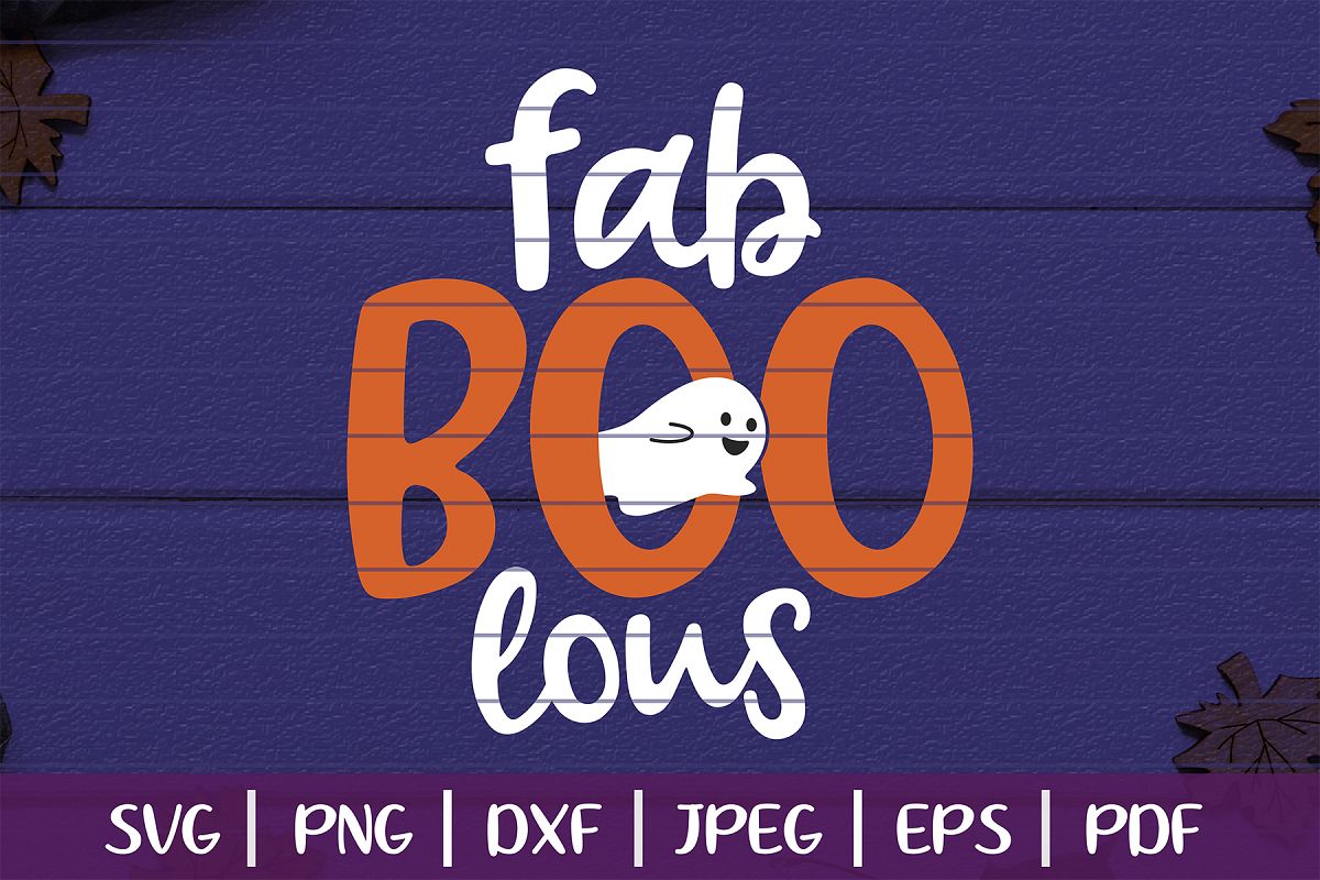 Fab Boo Lous SVG, Boo Halloween Cut File, Trick Or Treat SVG example image 1