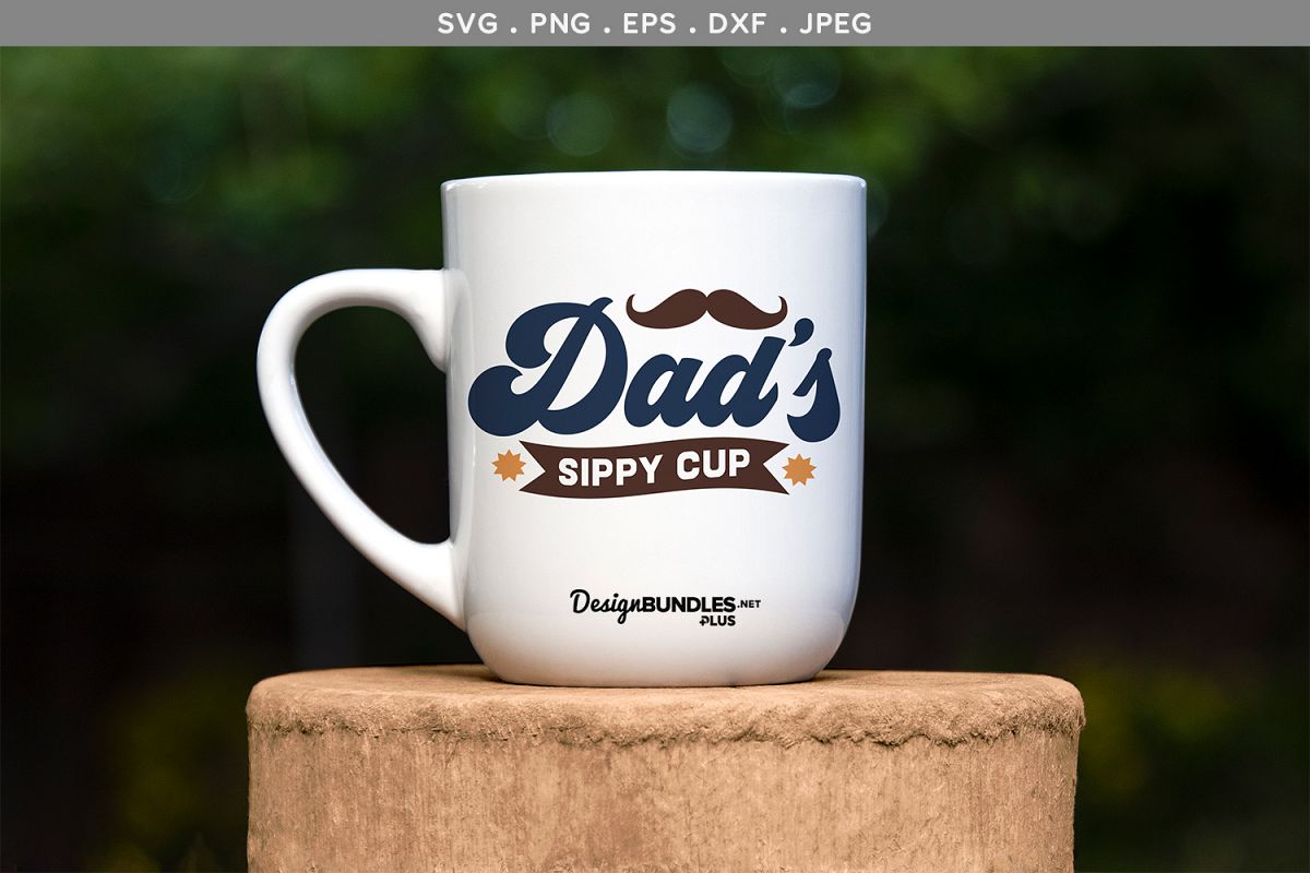 Download Dad's sippy cup - svg, printable