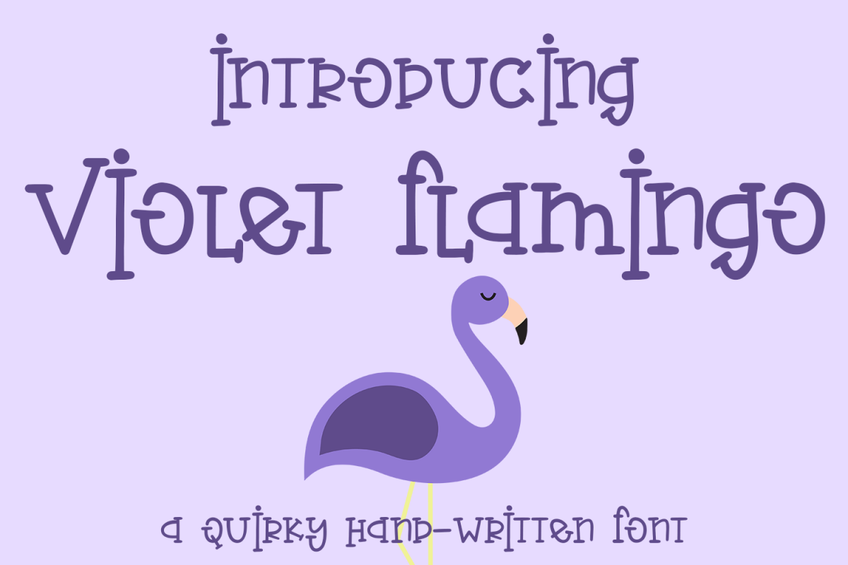 Violet Flamingo - A Quirky Hand-Written Font example image 1