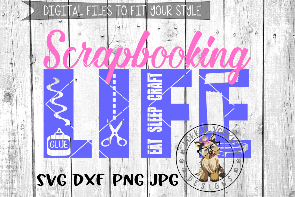 Scrapbooking Life - SVG cut file example image 1