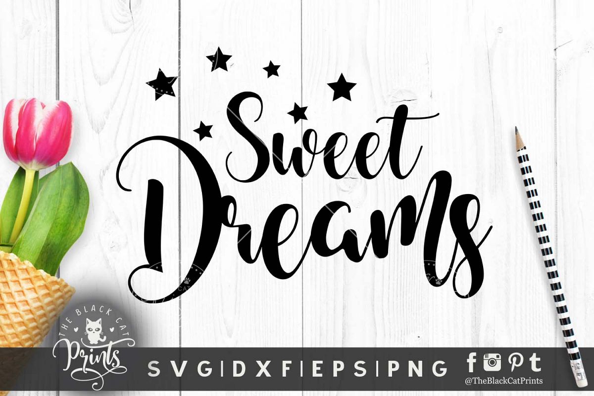 Sweet dreams SVG PNG EPS DXF example image 1
