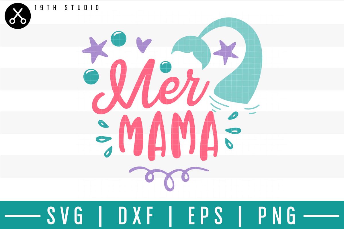 Mer mama SVG| Mermaid SVG example image 1