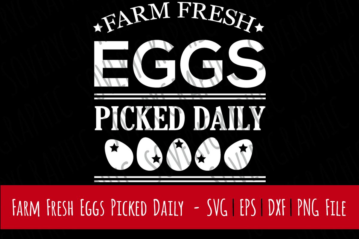 Farm Fresh Eggs | Cutting & Printable File | SVG | PNG example image 1