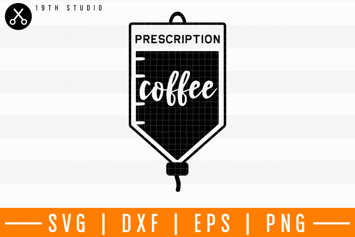 Download Prescription coffee SVG | M4F18