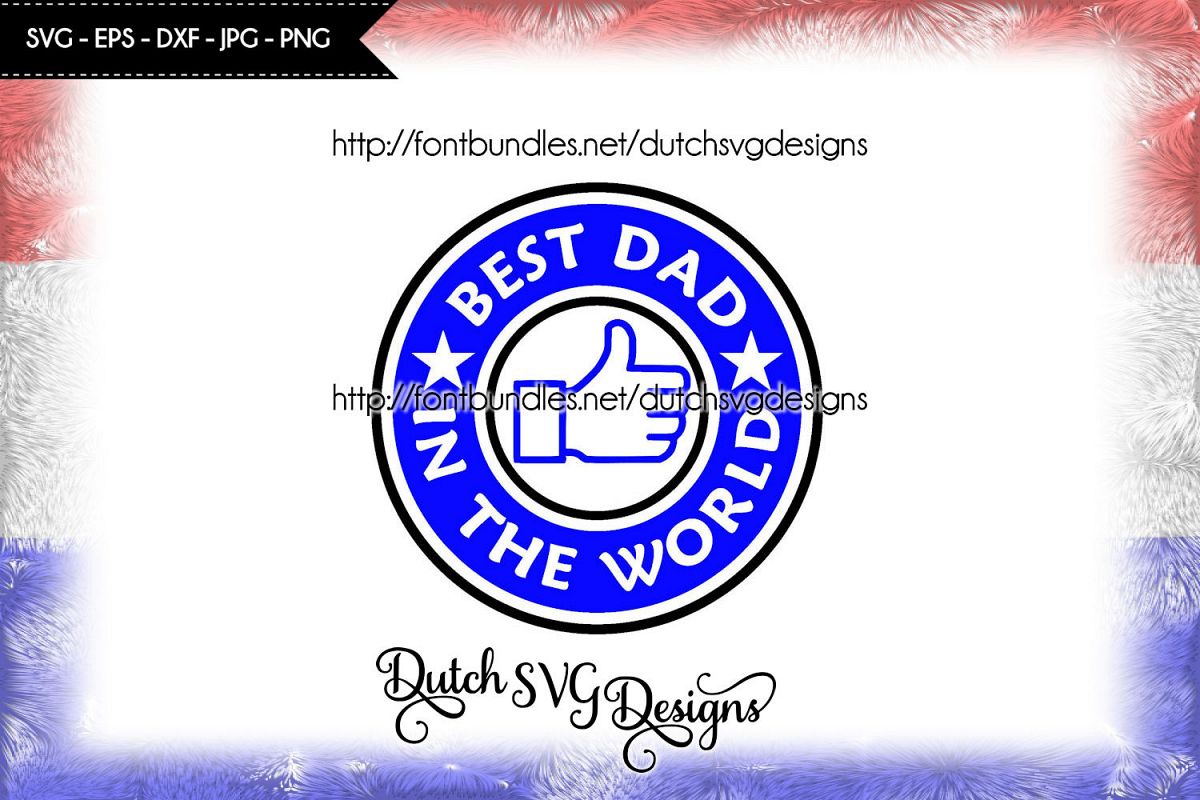 Cutting file Best Dad in the World example image 1