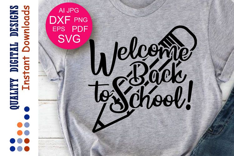 Welcome back to school Students shirts Cricut Silhouette example image 1