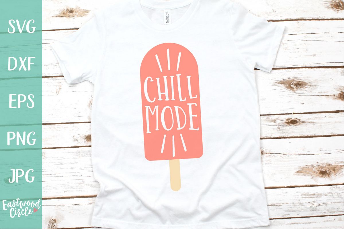 Chill Mode - A Summer SVG File for Crafters example image 1