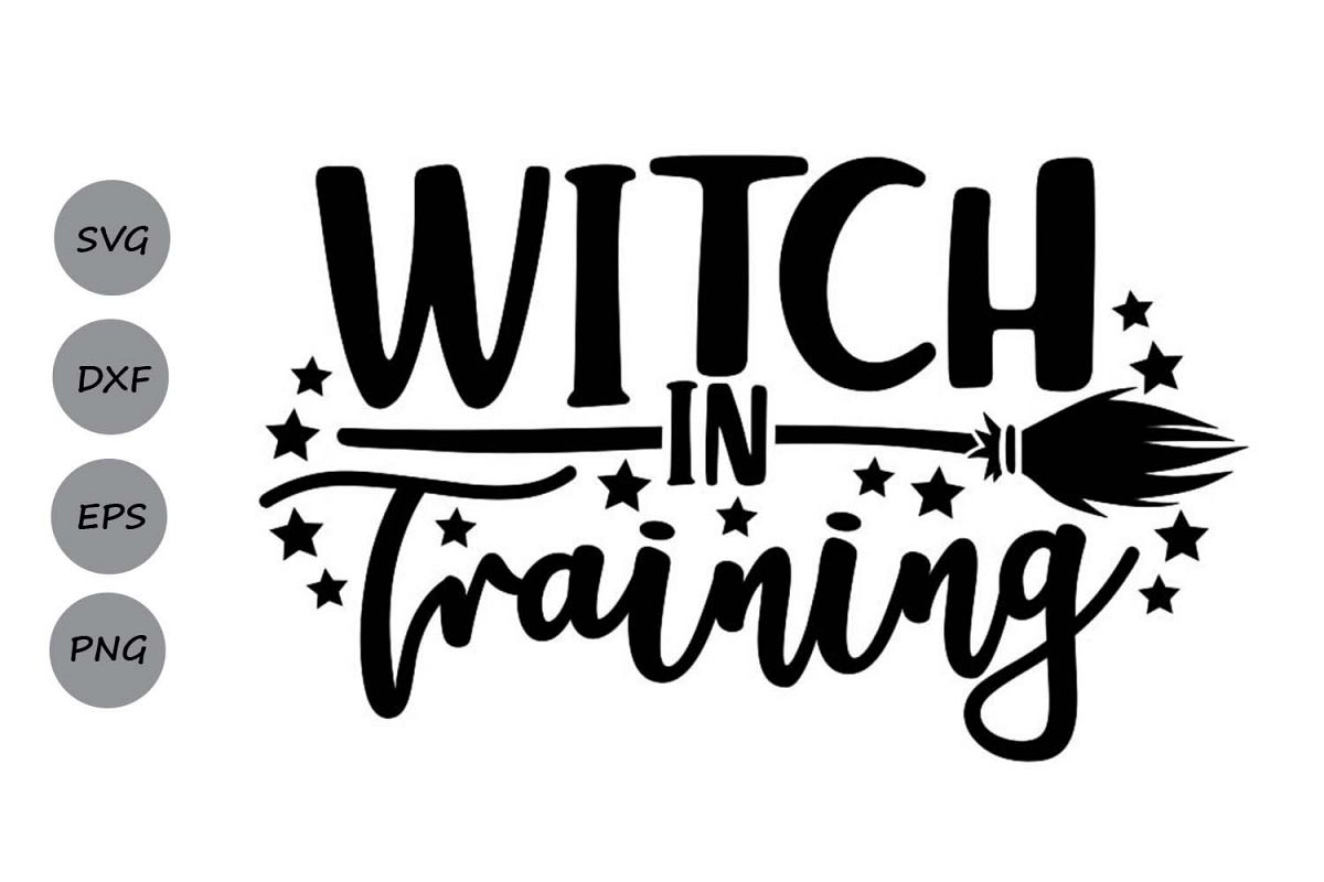 Witch in Training Svg, Halloween Svg, Witch Svg. example image 1
